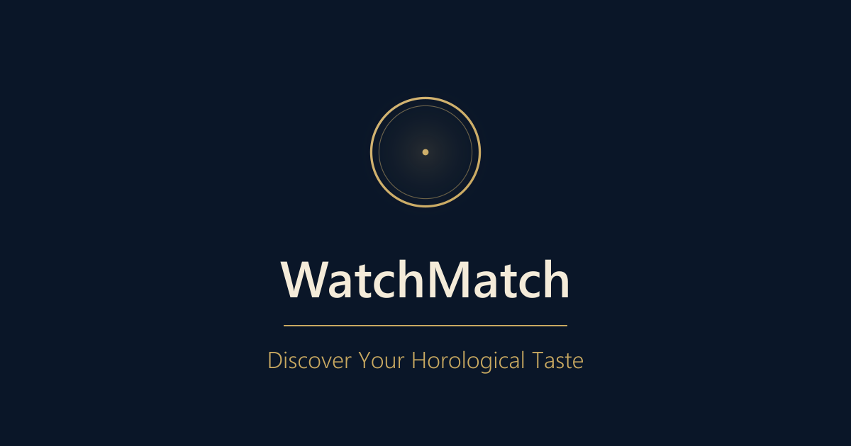 WatchMatch - Discover Watches That Match Your Taste